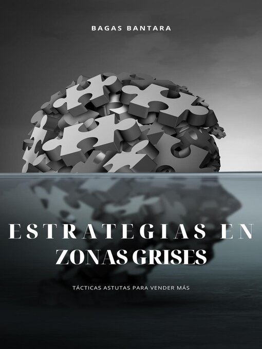 Title details for Estrategias en Zonas Grises by Bagas Bantara - Available
